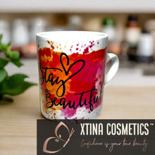 Load image into Gallery viewer, Stay Beautiful Mug Xtina Cosmetics
